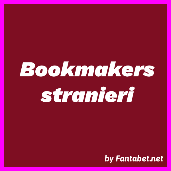 Scopri i Migliori Bookmakers Stranieri per le Tue Scommesse Online Scopri i Migliori Bookmakers Stranieri per le Tue Scommesse Online